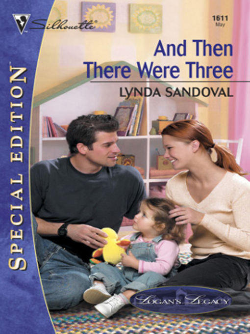 Title details for And Then There Were Three by Lynda Sandoval - Available